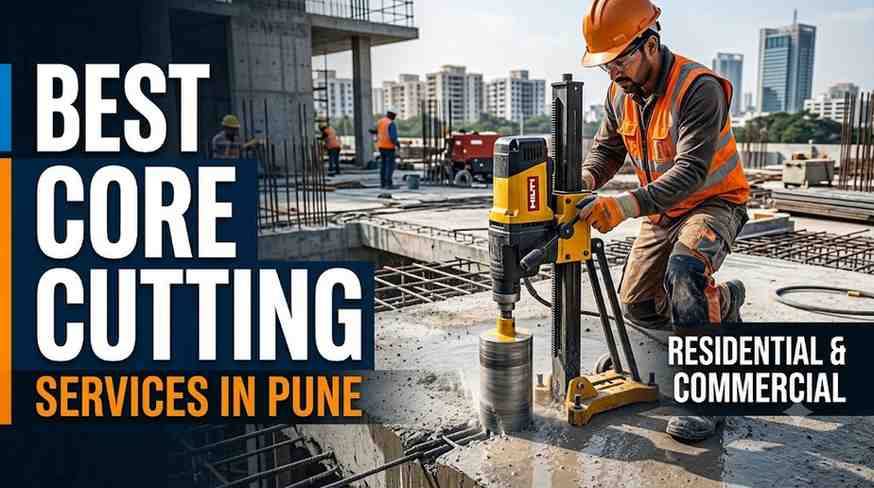 Best RCC Core Cutting Services in Pune | Residential & Commercial