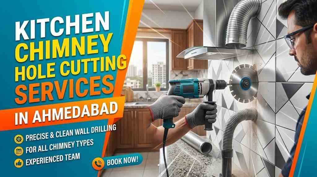 Kitchen Chimney Hole Cutting Services in Ahmedabad | Core Cutting India