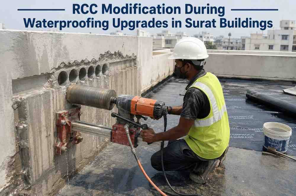 RCC Modification During Waterproofing Upgrades in Surat Buildings | Core Cutting India