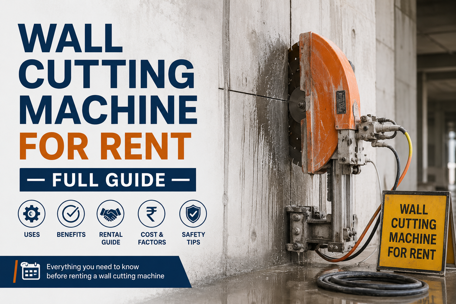 Wall Cutting Machine for Rent — Full Guide (2026)