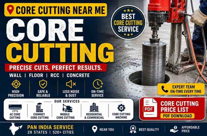 Core Cutting Near Me – Best Core Cutting Service Near You in India