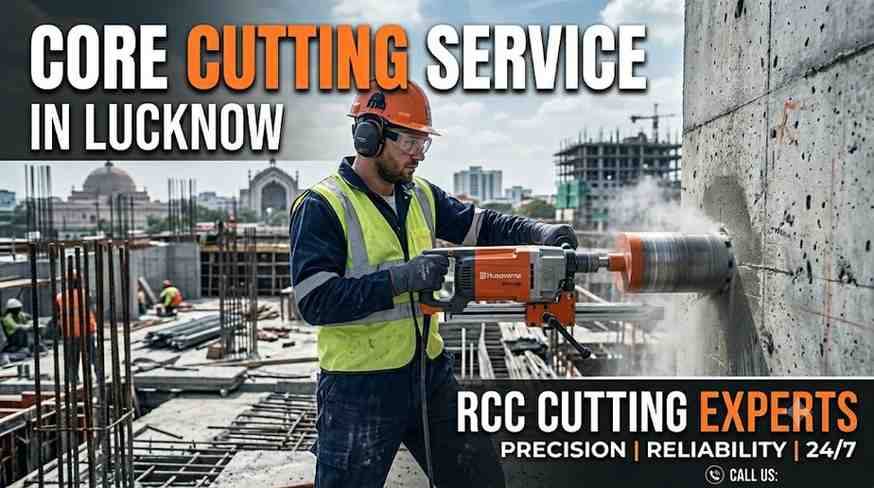 Core Cutting Service in Lucknow – RCC Cutting Experts