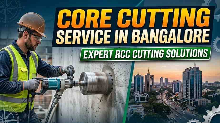 Core Cutting Service in Bangalore – Expert RCC Cutting Solutions