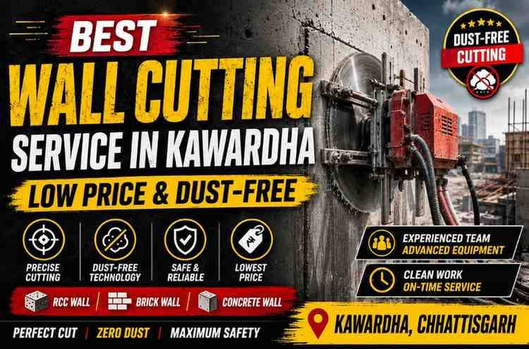 Best Wall Cutting Service in Kawardha | Low Price & Dust-Free